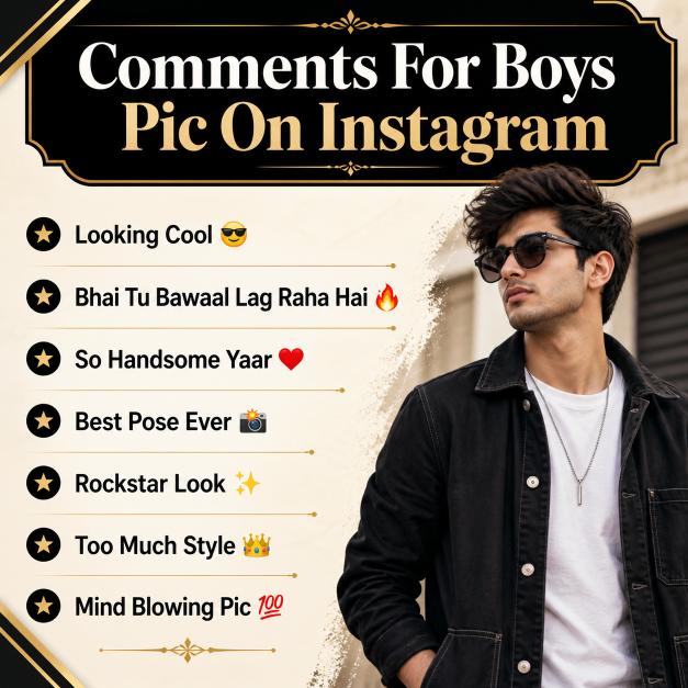 Best Comments For Boys Pic On Instagram