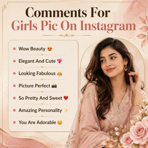 Best Comments For Girls Pic On Instagram