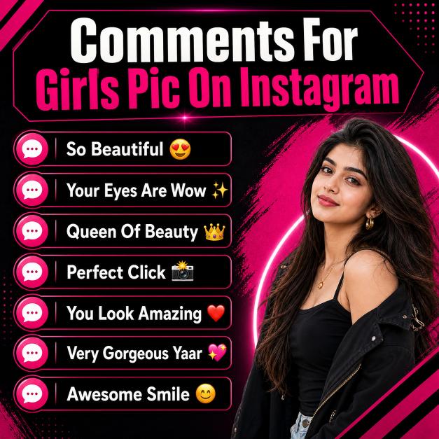 Best Comments For Girls Pic On Instagram