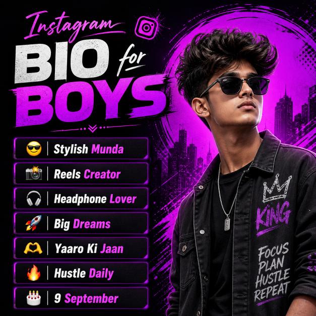 Instagram Bio for Boys: 1100+ Unique, Attitude, and Trendy Bio Ideas