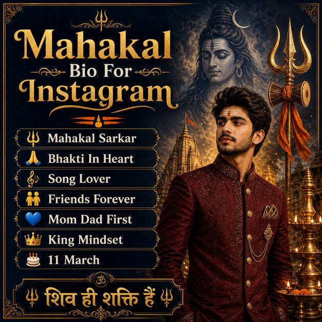 Latest Mahakal Bio For Instagram: 200+ Stylish Mahakal Instagram bio